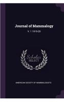 Journal of Mammalogy: V. 1 1919-20