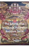 The Secret Oral Teachings in Tibetan Buddhist Sects