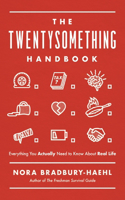 The Twentysomething Handbook