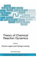 Theory of Chemical Reaction Dynamics