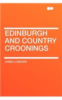 Edinburgh and Country Croonings