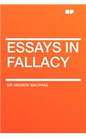 Essays in Fallacy