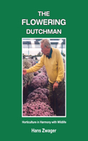 Flowering Dutchman