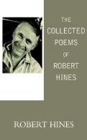 Collected Poems of Robert Hines