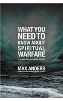 What You Need to Know About Spiritual Warfare