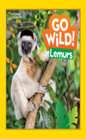 Go Wild! Lemurs: (Go Wild!)