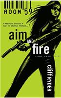 Aim and Fire