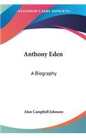 Anthony Eden: A Biography