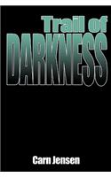 Trail of Darkness: (English)