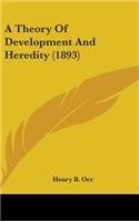 Theory Of Development And Heredity (1893)
