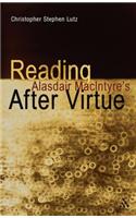 Reading Alasdair MacIntyre’s After Virtue