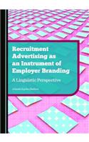 Recruitment Advertising as an Instrument of Employer Branding: A Linguistic Perspective