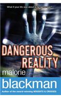Dangerous Reality