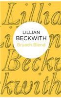 Bruach Blend: (Lillian Beckwith's Hebridean Tales)