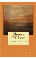 Shouts Of Love: Gritos De Amor
