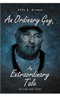 Ordinary Guy, an Extraordinary Tale