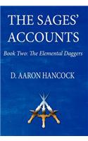 The Sages' Accounts: Book Two: The Elemental Daggers