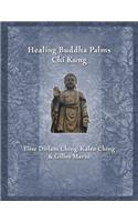 Healing Buddha Palms Chi Kung