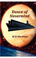 Dance of Nevermind