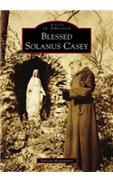 Blessed Solanus Casey