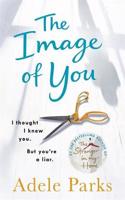 Image of You: I Thought I Knew You. but You'Re a Liar.