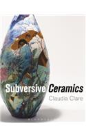Subversive Ceramics