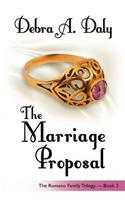 The Marriage Proposal