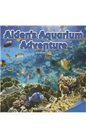 Aiden's Aquarium Adventure