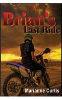 Brian's Last Ride