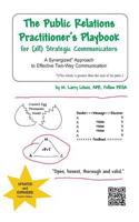 Public Relations Practitioner's Playbook for (All) Strategic Communicators