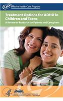 Treatment Options for ADHD in Children and Teens