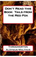 Don't Read this Book Tails from the Red Fox: (English)