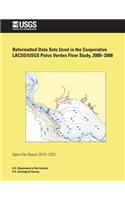 Reformatted Data Sets Used in the Cooperative LACSD/USGS Palos Verdes Flow Study, 2000-2008: (English)