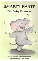 Smarty Pants The Baby Elephant