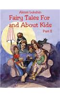 Fairy Tales For and About Kids