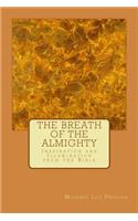 Breath of the Almighty: Inspiration and Illumination from the Bible