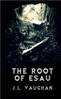 The Root of Esau