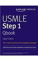 USMLE Step 1 Qbook: 850 Exam-Like Practice Questions to Boost Your Score: 850 Exam-Like Practice Questions to Boost Your Score