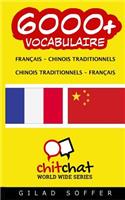 6000+ Francais - Traditionnelle Chinoise Traditionnelle Chinoise - Francais Vocabulaire