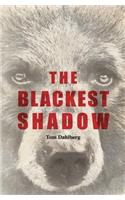 The Blackest Shadow