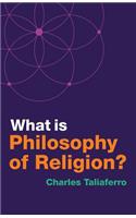 What Is Philosophy of Religion?