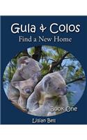 Gula & Colos Find a New Home