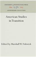 American Studies in Transition: (Anniversary Collection)