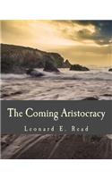 Coming Aristocracy