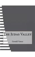 The Judas Valley