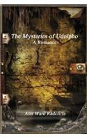 The Mysteries of Udolpho; A Romance