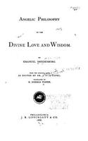 Angelic Philosophy of the Divine Love and Wisdom