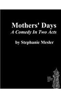 Mothers' Days