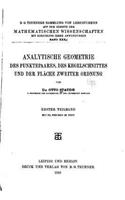 Analytische Geometrie des Punktepaares, des Kegelschnittes und der Fläche