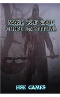 Magic 2015 Game Guide Unofficial